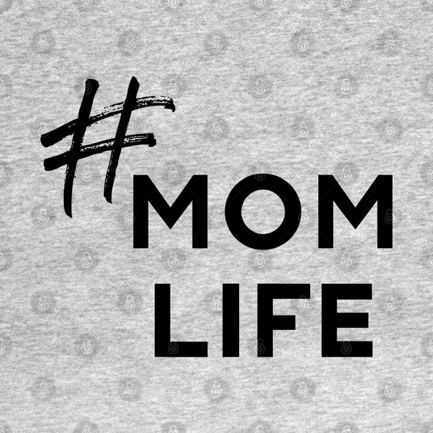 Mom Life by Inspire Creativity